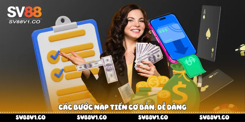 Các bước nạp tiền cơ bản, dễ dàng