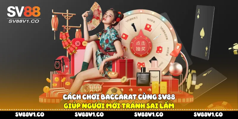 Cách chơi Baccarat
