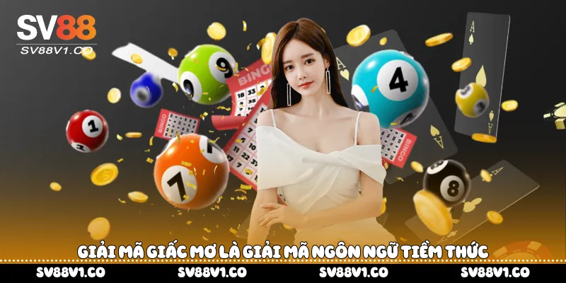 Giải mã giấc mơ là giải mã ngôn ngữ tiềm thức