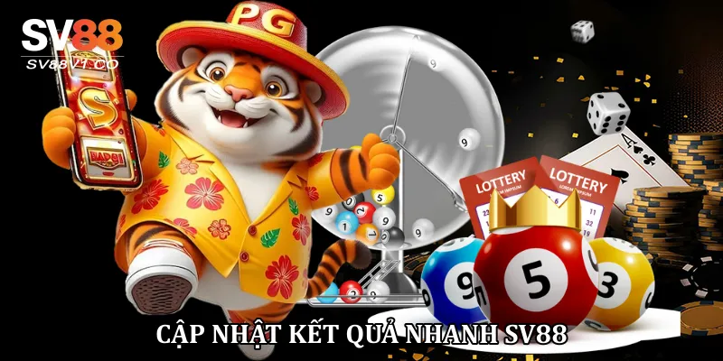 Cập Nhật Kết Quả Nhanh SV88