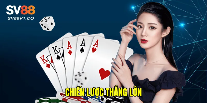 Chiến lược thắng lớn